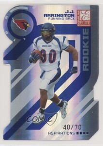 2005 Donruss Elite Aspirations Die-Cut /70 JJ Arrington #154 Rookie RC