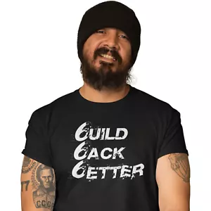 Camiseta Build Back Better 6uild 6ack 6etter Liberty Anarchy Defy Disobey Freedom - Imagen 1 de 10
