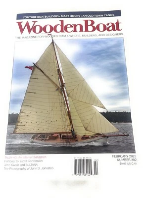 Wooden Boat Magazine February 2025 Issue 302 YouTube Boat Builders Mast Hoops - Image 1 of 3