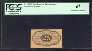 FR. 1282SP 25 CENTS FIRST ISSUE “BACK SPECIMEN” FRACTIONAL PCGS UNCIRCULATED-62 - Picture 1 of 2