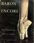 Baron Encore, Arnold L. Haskell [Introduction and Commentary], Good Condition, I