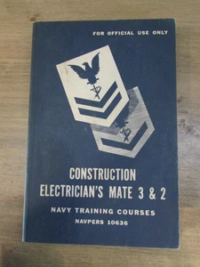Navy Training Courses Construction Electrician's Mate 3 & 2 Navpers 10636 1949 - Picture 1 of 6