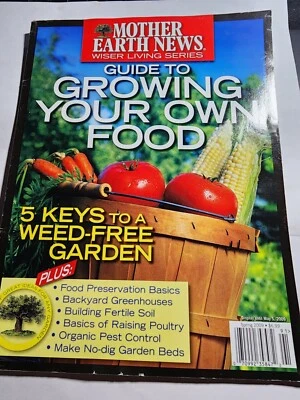 MOTHER EARTH NEWS Magazine ~ Wiser Living Series + Growing Your Own Food NEW B2 - Image 1 of 2