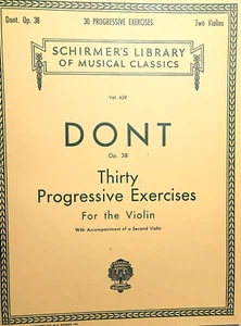 Dont Op. 38 Thirty Progressive Exercises for the Violin, with acc. of 2nd violin - Picture 1 of 4