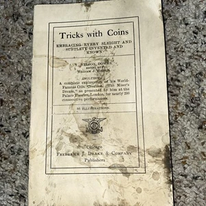 Tricks with Coins by T. Nelson Downs Copyright 1902 Antique Vintage Magic Book - Picture 1 of 6