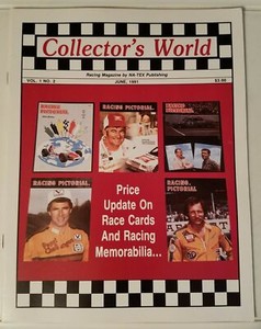 COLLECTOR'S WORLD VOL.1 NO. 2 - RACING COLLECTIBLES - JUNE 1991