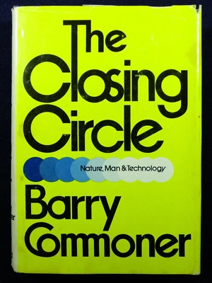 The Closing Circle: Nature, Man, and Technology by Barry Commoner, 1971. - Image 1 of 4