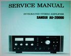 SANSUI AU-20000 SERVICE MANUAL BOOK INC SCHEM DIAGS IN ENGLISH INT ST AMPLIFIER 