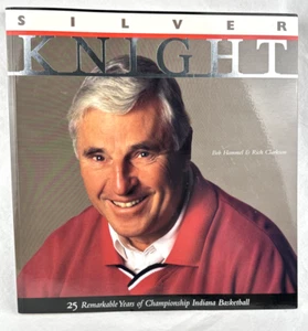 Silver Knight- Bobby Knight Indiana Basketball, 25 Remarkable Years, Free Ship - Picture 1 of 6