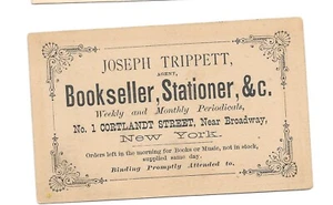 Vintage Visitenkarte JOSEPH TRIPPETT BUCHHÄNDLER STATIONIERER Cortland St NYC - Bild 1 von 2
