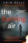 The Burning Air by Erin Kelly (English) Paperback Book