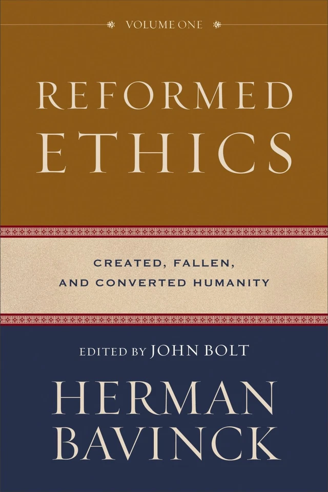 Reformed Ethics: Created, Fallen, and Converted Humanity .. NEW Foto 1 de 1