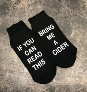 IF YOU CAN READ BRING ME A CIDER , FUNNY SOCK GIFTS - Foto 1 di 1