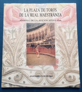 RENNEN. DIE STIERKAMPFARENA DER KÖNIGLICHEN MAESTRANZA SYMBOL DES SEVILLANISCHEN HOBBYS  - Bild 1 von 5