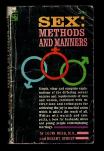 Sex: Methods and Manners by Berg & Street (MacFadden, 1953, Third Print July '64 - Picture 1 of 6