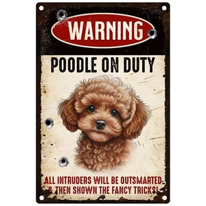 🐾 Poodle On Duty Funny Metal Tin Welcome Sign, 8x12 Sign Made In USA🐾 - Picture 1 of 12