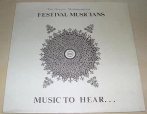 THE OREGON SHAKESPEAREAN FESTIVAL MUSICIANS - Music to Hear (LP, 1979) VG+ - Imagen 1 de 1