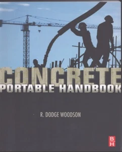 Concrete Portable Handbook by R. Dodge Woodson - Brand New! - Picture 1 of 1