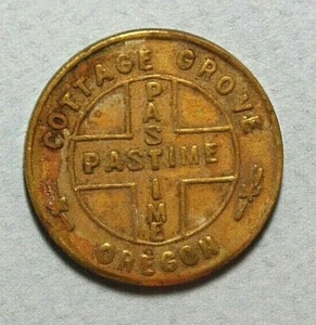 Cottage Grove Oregon Pastime Good for 5c Trade Brass 21mm Type 2 Token - Picture 1 of 2