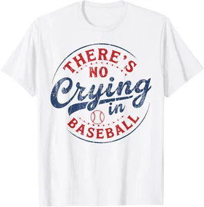 There Is No Crying In Baseball Funny Game Day Baseball Mom T-Shirt - Picture 1 of 4