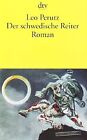 Der schwedische Reiter: Roman by Leo Perutz | Book | condition acceptable