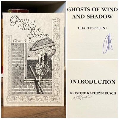 *Signed x2* Ghosts of Wind & Shadow - Charles de Lint (1st Ltd. edition, 1/525) Foto 1 de 4