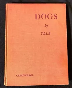 Dogs by Ylla Hardcover Book 1949 Vintage Dog Photos Photography Black & White - Picture 1 of 8