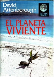 El Planeta Viviente/the Living Planet by Davis Attenborough 1984 Good 8434535858 - Picture 1 of 1