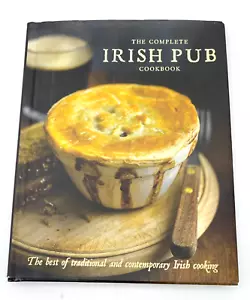 The Complete Irish Pub Cook Book Hardcover, Dustjacket, 2012 - Picture 1 of 9