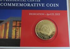 COMMEMORATIVE COIN 2013 Ltd Edition George W Bush Presidential Center Dallas, TX
