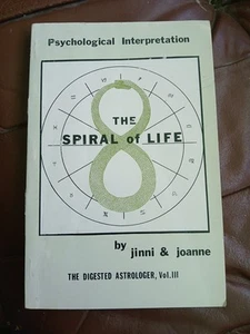 The Spiral of Life by Jinni and Joanne Psychological Interpretation Vol III 1974 - Picture 1 of 6