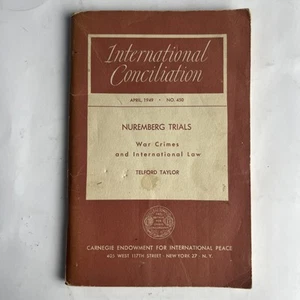 Conciliación Internacional por Telford Taylor Nuremberg Juicios Guerra Abril 1949 - Imagen 1 de 8