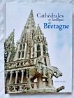 Cathedrales Et Basiliques De Bretagne Par Leroy Et De La Riviere Ed Ereme