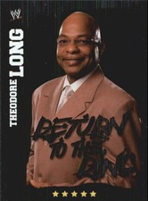 2010 Topps Slam Attax Mayhem WWE General Managers #3 Theo Long/You're Kicked Out