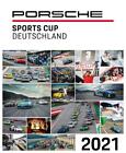 Porsche Sports Cup / Porsche Sports Cup Deutschland 2021 ~ S ... 9783948501167