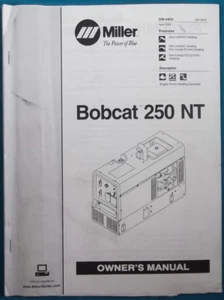 MILLER BOBCAT 250-NT 250NT WELDER GENERATOR OWNERS OPERATION MAINTENANCE MANUAL - Picture 1 of 6