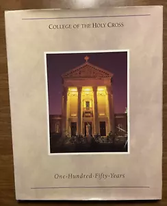 College of The Holy Cross 150 Years Catholic Worchester Massachusetts MA - Bild 1 von 23