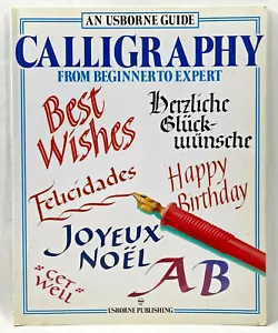 1990 Calligraphy From Beginner To Expert How-To Book Caroline Young SC Vntg 9473 - Picture 1 of 3