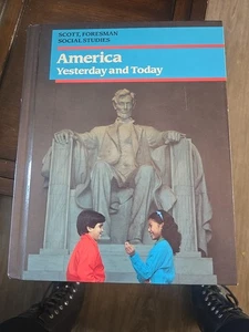 Scott, Foresman Social Studies America Yesterday And Today - Foto 1 di 1