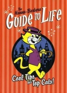 The Hanna-Barbera Guide to Life: Cool Tips for Top Cats-VARIOUS - Imagen 1 de 1