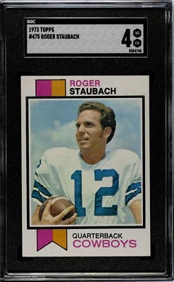Roger Staubach Dallas Cowboys 1973 TOPPS #475 SGC Graded 4 Centered  - Image 1 of 2