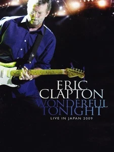 Eric Clapton -Wonderful Tonight - Live In Japan 2009 DVD - Picture 1 of 1