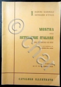 Catalogo Mostra delle Artiglierie Italiane dal XIV secolo ad oggi - Firenze 1956 - Picture 1 of 1