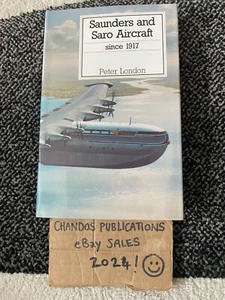 Saunders and Saro Aircraft since 1917 (1st ed) - Peter London - Putnam - Scarce! - Picture 1 of 2