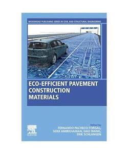 Eco-efficient Pavement Construction Materials, Fernando Pacheco-Torgal