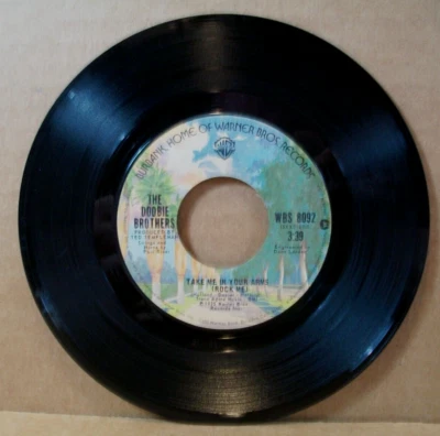 The Doobie Brothers - Take Me In Your Arms (Rock Me)/Slat Key Soquel Rag (45 RPM - Image 1 of 4