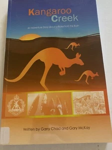 Kangaroo Creek Story About Bloke from the Bush Garry Chad Paperback Ex Lib 2013? - Bild 1 von 11