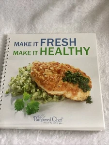 The Pampered Chef Make It Fresh Make It Healthy Spiral Bound Cookbook 2011 - Picture 1 of 4