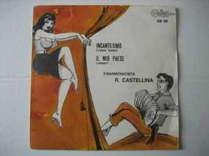 RENATO CASTELLINA "Incantesimo-Il mio paese" 45gg NUOVO-LISCIO-PASI - Picture 1 of 1