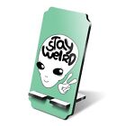 1x 5mm MDF Phone Stand Stay Weird UFO Alien Aliens Space #14724